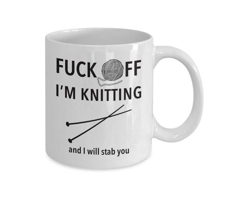 Gifts for Knitters Funny Knitter Gift Mug Knitting Gift Fuck Off I'm Knitting Coffee Mug Knitter Mug imagen 3