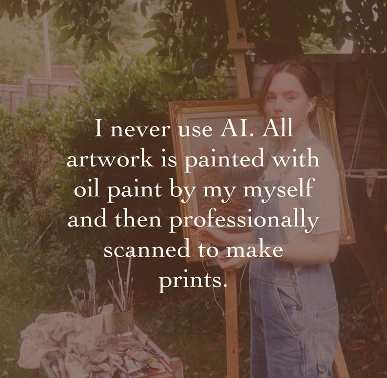 May include: Image featuring text: "I never use AI. All artwork is painted with oil paint by my myself and then professionally scanned to make prints." A person stands near an easel with a painting.