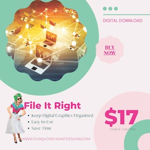 Puede incluir: Un gráfico de descarga digital con un fondo turquesa y un círculo rosa con el texto "File It Right" en rosa. El gráfico presenta una mujer de dibujos animados con un atuendo turquesa y blanco y gafas de sol. El texto "Keep Digital Graphics Organized, Easy to Use, Save Time" está listado en negro. El gráfico también presenta un círculo rosa con el texto "17 € Tiempo limitado" en rosa. El gráfico también presenta un círculo turquesa con un mapa del mundo y una red de portátiles conectados.