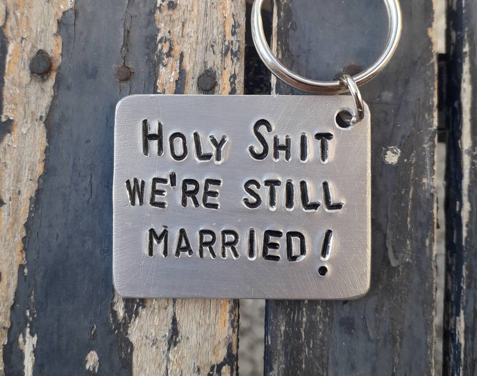 Holy shit we're still married free shipping Holy Shit We're Still Married Free Shipping | Etsy