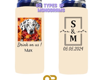 Custom Pet Wedding Slim Can cooler, Autumn Photos Monogram Holder 12oz Color 4mm Neoprene Personalize with my dog on it, Drinks on us QP90