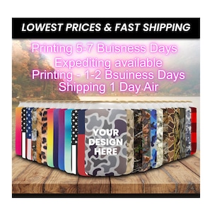 May include: A collection of cylindrical foam beverage insulators arranged in a semi-circle. The sleeves feature various patterns including American flags, animal prints, camouflage, and solid colors. One sleeve displays the text YOUR DESIGN HERE.