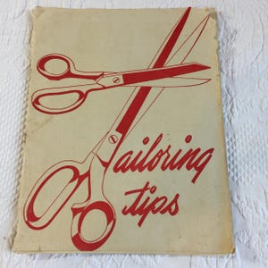 Vintage 1950 Tailoring Tips, Revised Extension Miss. Pamphlet No. 122. From University of North Carolina. 12 Pages.