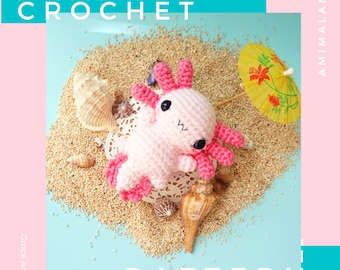 CROCHET PATTERN: Lily The Baby Axolotl