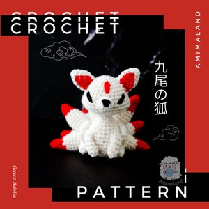 CROCHET PATTERN: Kyuubi No Kitsune (Nine-Tailed Fox)