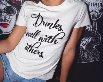 Drinks Well With Others Svg Drinking Svg Party Svg Alcohol Svg Designs Cricut Cut Files Silhouette Cut Files DXF