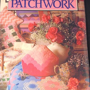 Learn Patchwork by Lynette-Merlin Syme Quilting Beginner DIY Instructional Guide