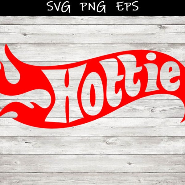 Hottie digital design SVG PNG EPS