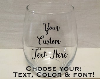 15oz Customizable Stemless Wine Glass. Personalized Birthday, Anniversary, Wedding, Engagement, Bachelorette Party Favor, Mother's Day Gift