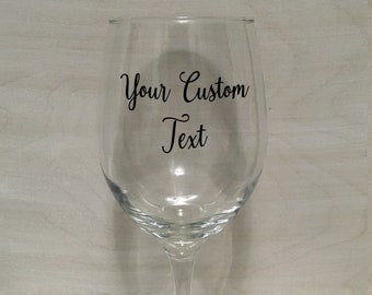 20oz Customizable White Wine Glass. Personalized Birthday, Engagement, Anniversary, Wedding, Mother's Day, Brides Maid Gift, Party Favor