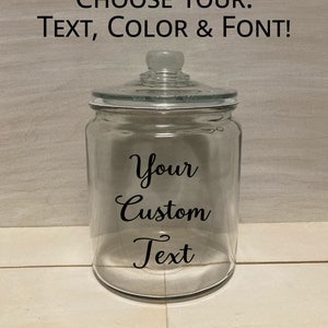 1/2 Gallon Glass Personalizable Vinyl Text Custom Cookie Candy Snack Jar. Customized Anniversary Wedding Birthday Engagement Graduation Gift