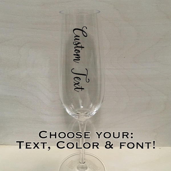 Customizable Acrylic Champagne Flute Glass Personalized Text Wedding, Anniversary, Engagement, Birthday, Wedding, Mother's Day Gift Idea