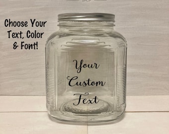 1 Gallon Glass Cookie, Candy, Snack Jar With Custom Vinyl Text. Personalizable Jar Birthday Anniversary House Warming Mother's Day Gift Idea