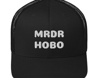 Murder Hobo Embroidered Trucker Cap | MRDR HOBO Dungeons & Dragons RPG Campaign Hat | DnD Apparel