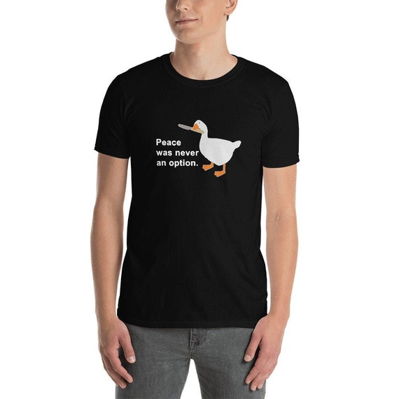 Peace Was Never An Option Goose Meme T-Shirt Peace Was Never An Option Goose Meme T-Shirt