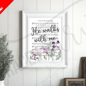 In the Garden Hymn Print | Printable Sheet Music | Antique Hymn | Inspirational Quote | Farmhouse Decor | Christian Art | Hymn And He Walks