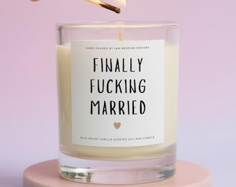 Wedding Gift For Couples, Finally Married Candle: Handmade Scented Soy Wax
