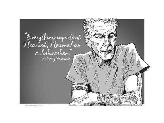 Anthony Bourdain Art Print Dishwasher Quote 7x5 | Etsy