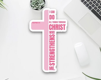 Philippians 4:13 - Christian Stickers - Jesus Sticker - Bible Stickers - Religious Stickers - Water Bottle Stickers - Laptop Stickers