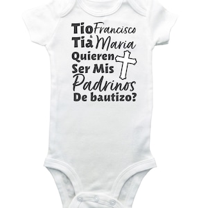 Tio y Tia Quieren ser mis Padrinos de bautizo? Godparents baptism christening spanish bodysuit Madrina Padrino