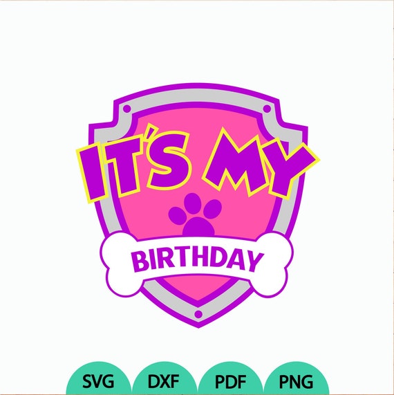 Download Free It S My Birthday Patrol Logo Svg Patrol Print On Vinyl Diy Etsy SVG Cut Files