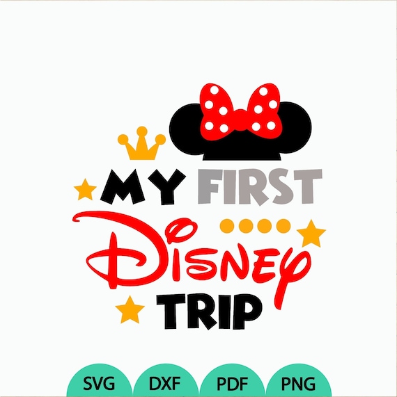 Free Free 126 My 1St Disney Trip Svg SVG PNG EPS DXF File