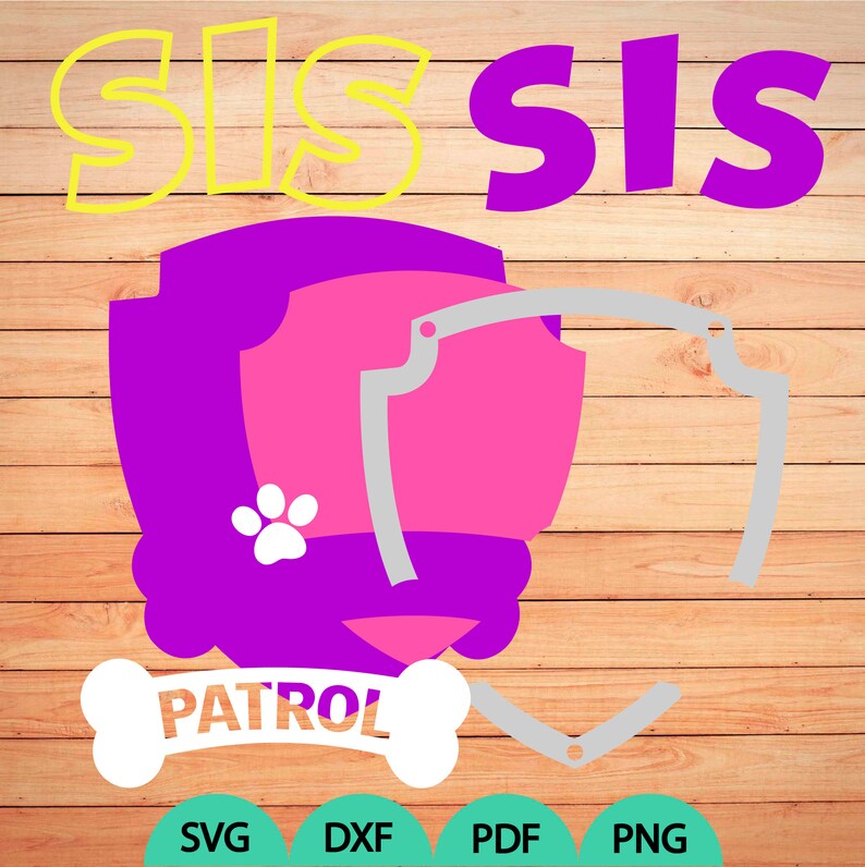 Download Sis Patrol logo svg Dad Mom Patrol logo svg Family Patrol svg | Etsy