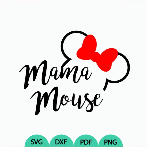 Free Free Mama Mouse Svg Free 522 SVG PNG EPS DXF File