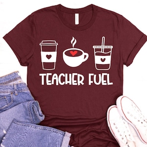 Teacher coffee shirt svg, Coffee Lover Teacher SVG, Teacher Fuel design, Caffeine Fuel Tee, Teacher Gift, digital download, coffee theme svg