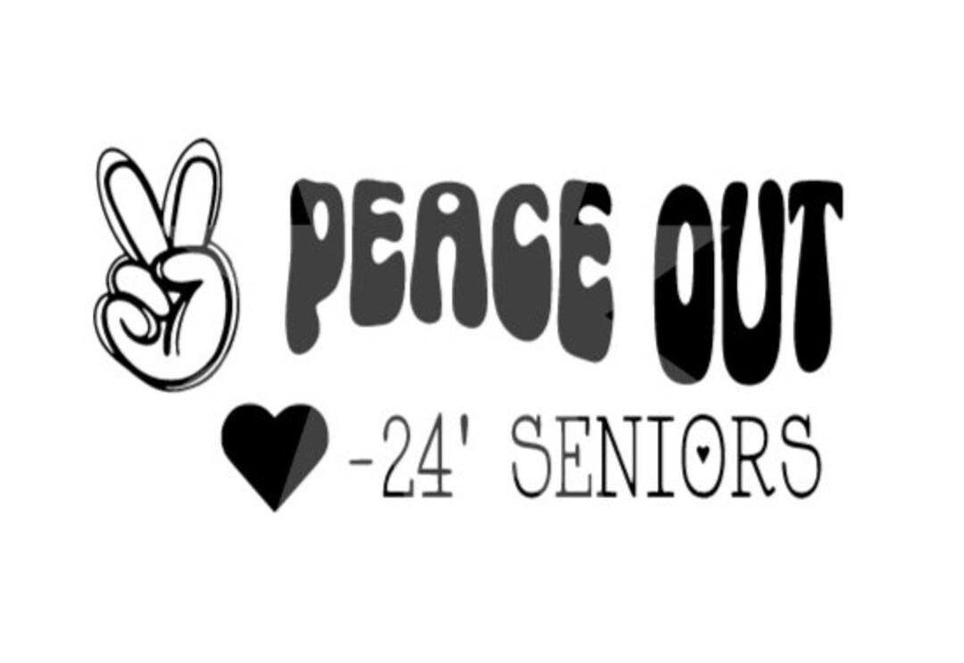 Peace Out 24' Seniors Svg Senior 2024 Svg Class of 2024 Etsy