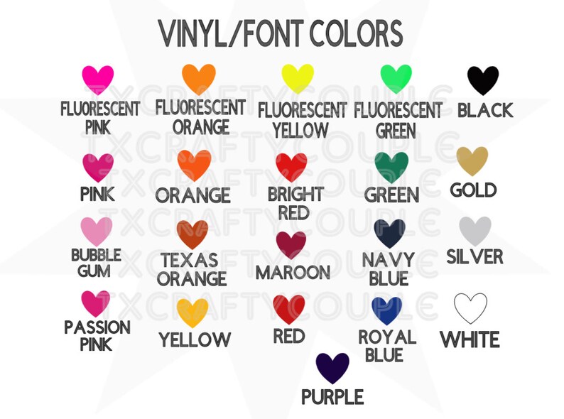 May include: A chart of vinyl and font colors for crafting projects. The colors are displayed in heart shapes and include fluorescent pink, orange, yellow, and green, as well as pink, orange, bright red, green, gold, bubble gum, Texas orange, maroon, navy blue, silver, passion pink, yellow, red, royal blue, white, and purple.