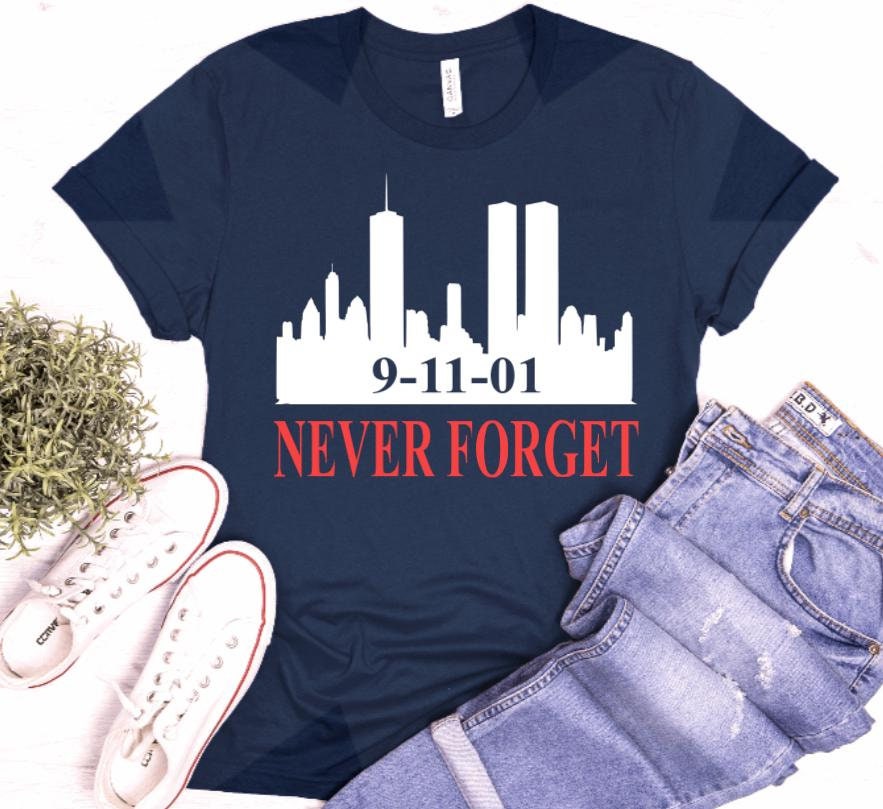 Never Forget 911 Shirt, September 11th, World Trade Center 9/11
