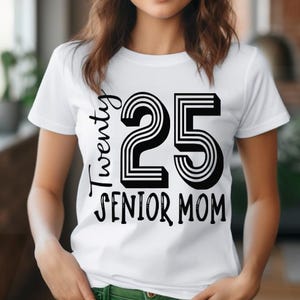 2025 senior moeder png, 2025 senior moeder shirt svg, senior 2025, trotse senior moeder 2025, afstuderen svg, grad 2025 svg, senior moeder shirtontwerp