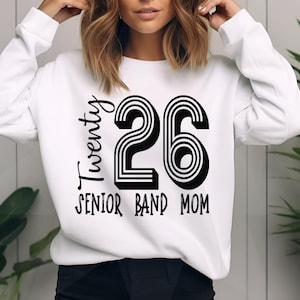 2026 senior band mom svg, Class of 2026 mom, proud 2026 senior mom, graduation gift for senior band parent, gift for marching band parent