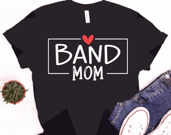 Band Mom Shirt, Marching Band Mom shirt, Marching Band Mom, Band Mom gift, Marching Band season, Marching band gifts, Marching Band shirts