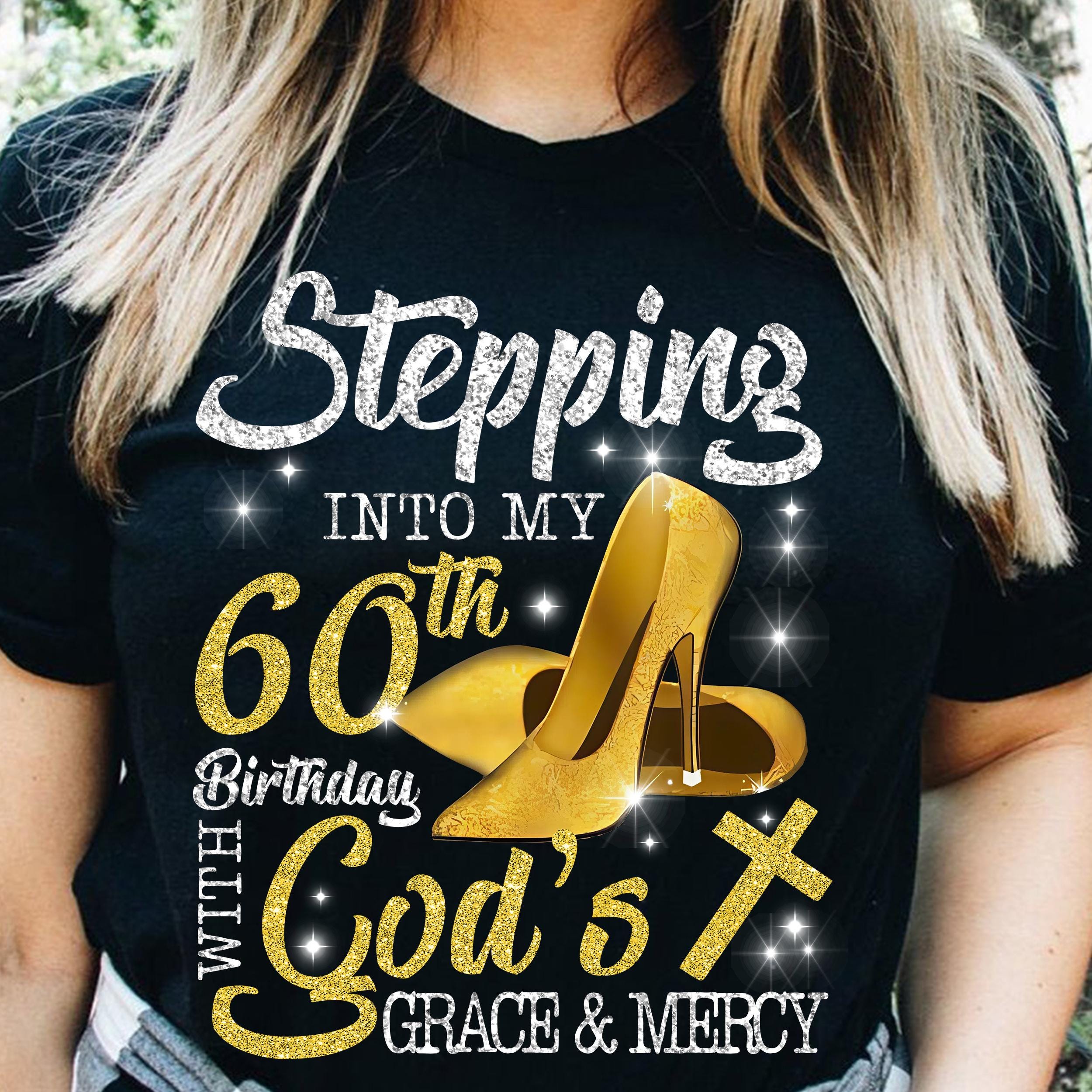 Stepping Into My Birthday with God's Grace PNG, Custom Age Birthday Shirt Design, Christian High Heels Glitter Sublimation, 300 DPI PNG File