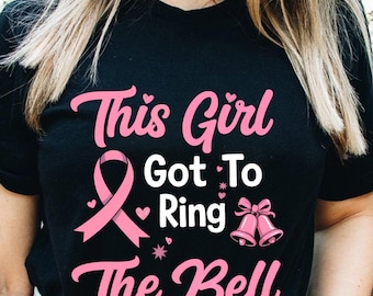 This Girl Got To Ring The Bell T-Shirt Design, Breast Cancer Survivor PNG, Pink Ribbon Digital Download