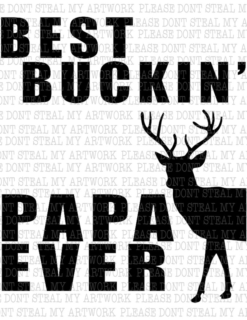 Download Best bucking papa papa's hunting buddy Digital File | Etsy
