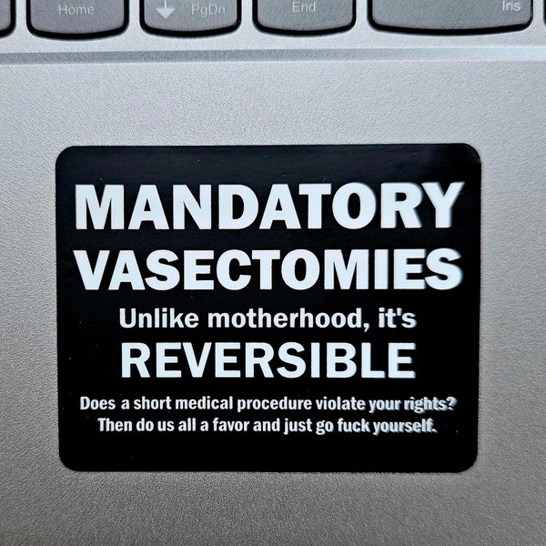 Mandatory Vasectomies Sticker, abortion rights, pro-choice sticker, Roe v Wade, protect women's rights, abortion rights protest sticker