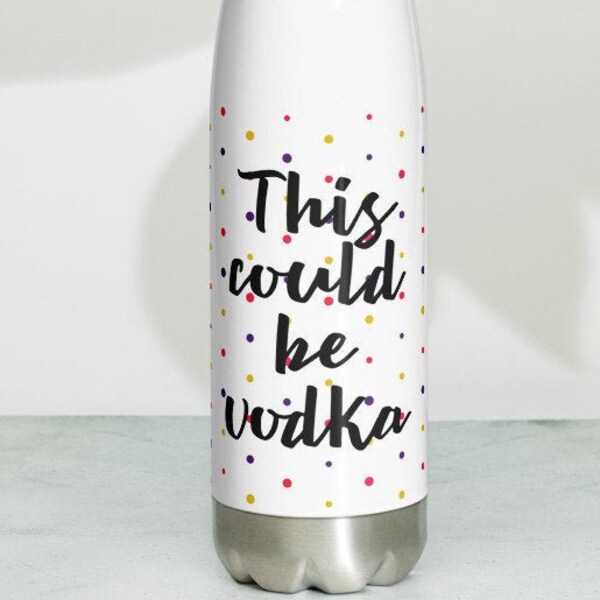 This Could Be Vodka Etsy Australia