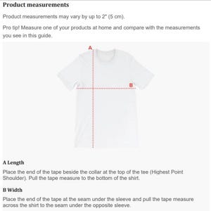 May include: A white t-shirt with dotted lines indicating measurement points. The text "Product measurements" and instructions for measuring length and width are also visible. The image provides guidance on how to measure a t-shirt.