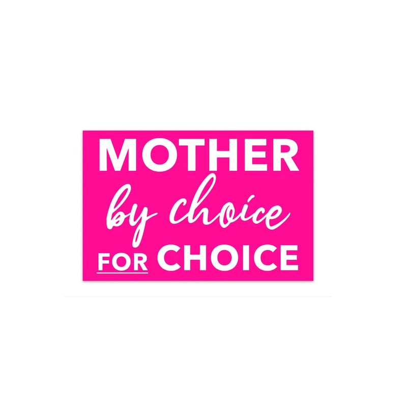 Mother By Choice For Choice Bumper Sticker, moms for abortion rights, pro-choice sticker image 1