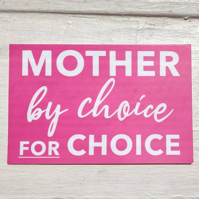 Mother By Choice For Choice Bumper Sticker, moms for abortion rights, pro-choice sticker image 6