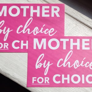 Mother By Choice For Choice Bumper Sticker, moms for abortion rights, pro-choice sticker image 7