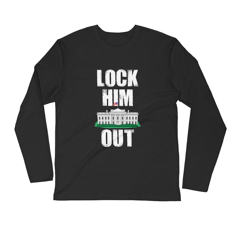 Lock Him Out Long Sleeve Fitted Crew T Shirt Unisex Etsy Lock Him Out Long Sleeve Fitted Crew T Shirt Unisex Etsy