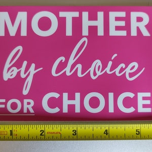 Mother By Choice For Choice Bumper Sticker, moms for abortion rights, pro-choice sticker image 4
