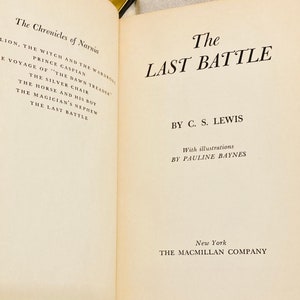 FIRST EDITION The Last Battle by C.S. Lewis Macmillan 1956 stated first printing, Illustrated by Pauline Baynes, The Chronicles of Narnia image 2