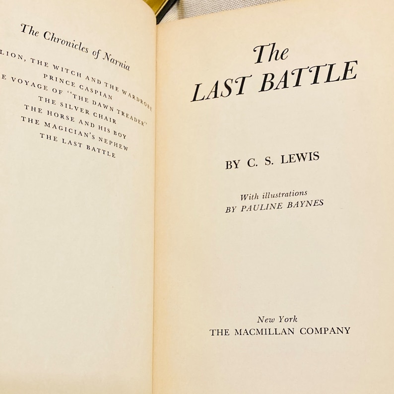 FIRST EDITION The Last Battle by C.S. Lewis Macmillan 1956 stated first printing, Illustrated by Pauline Baynes, The Chronicles of Narnia image 2