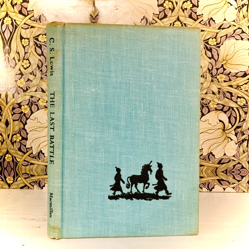 FIRST EDITION The Last Battle by C.S. Lewis Macmillan 1956 stated first printing, Illustrated by Pauline Baynes, The Chronicles of Narnia image 1