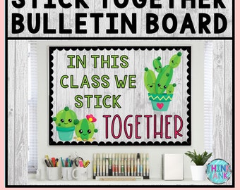 Printable Bulletin Board Display Kit - Teacher Bulletin Board – Stick Together – Cactus Theme – Teacher Decor for the Classroom